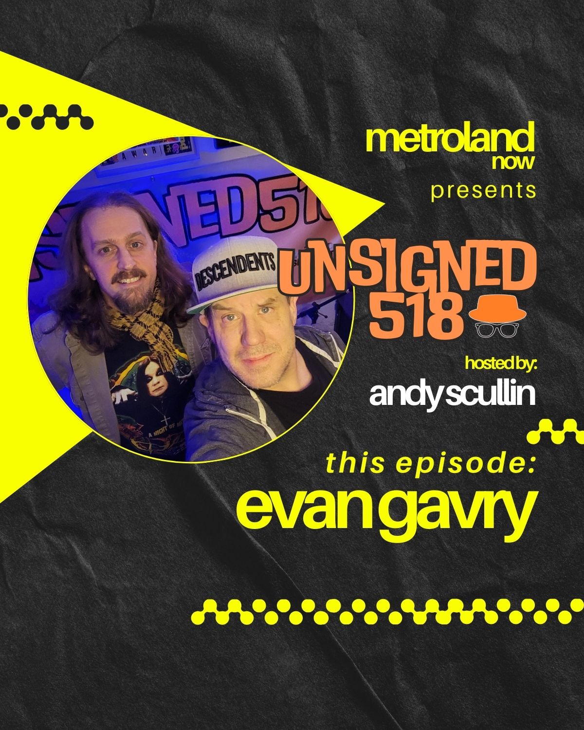Unsigned518 - Episode 207 - Evan Gavry