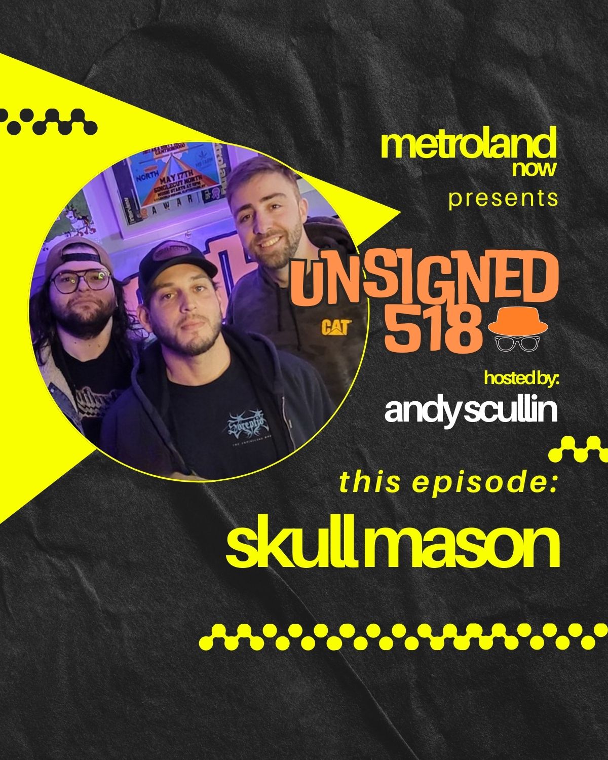 Unsigned518 - Episode 209 - Skull Mason