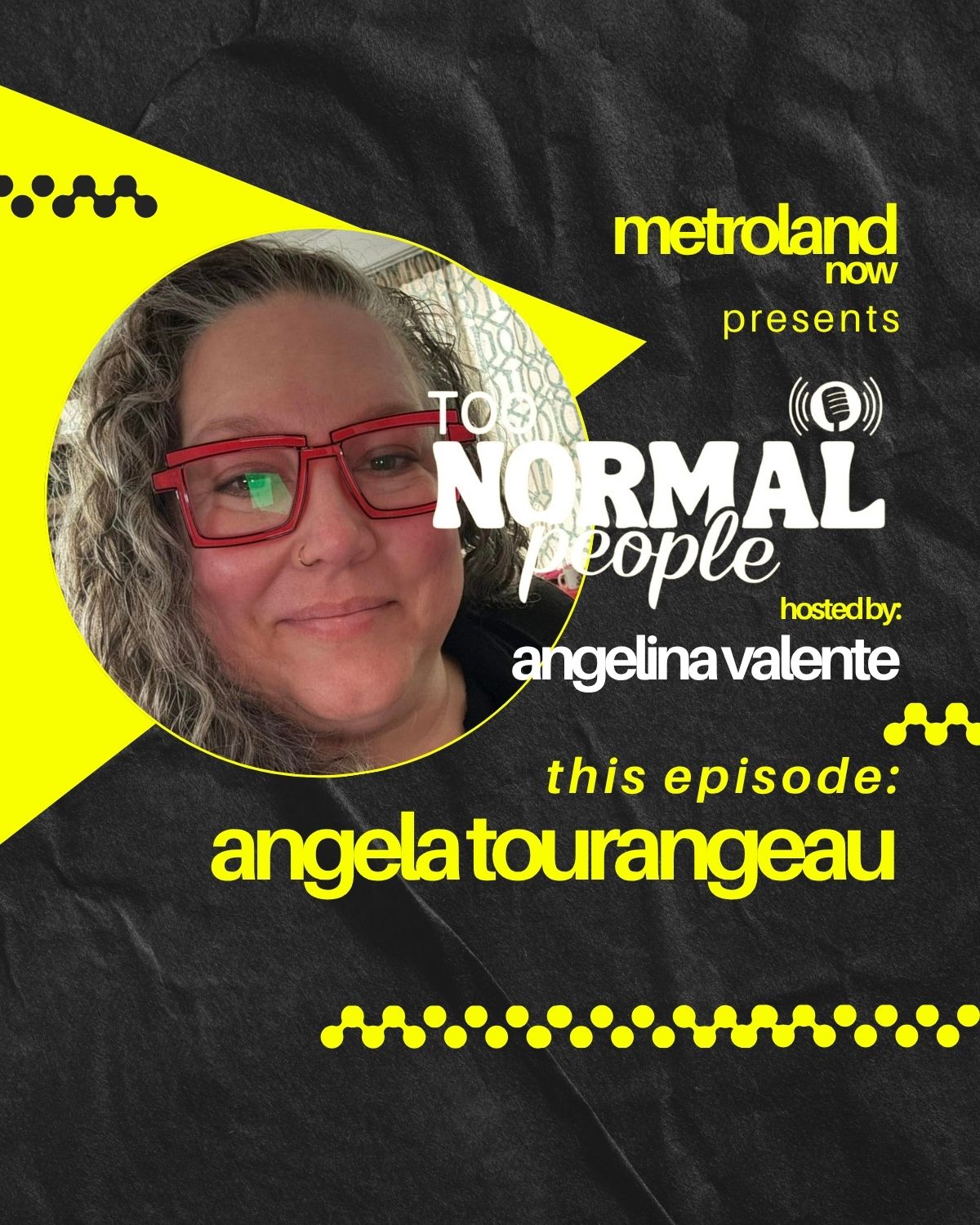 Too Normal People with Angelina Valente - S2E11 - Angela Tourangeau