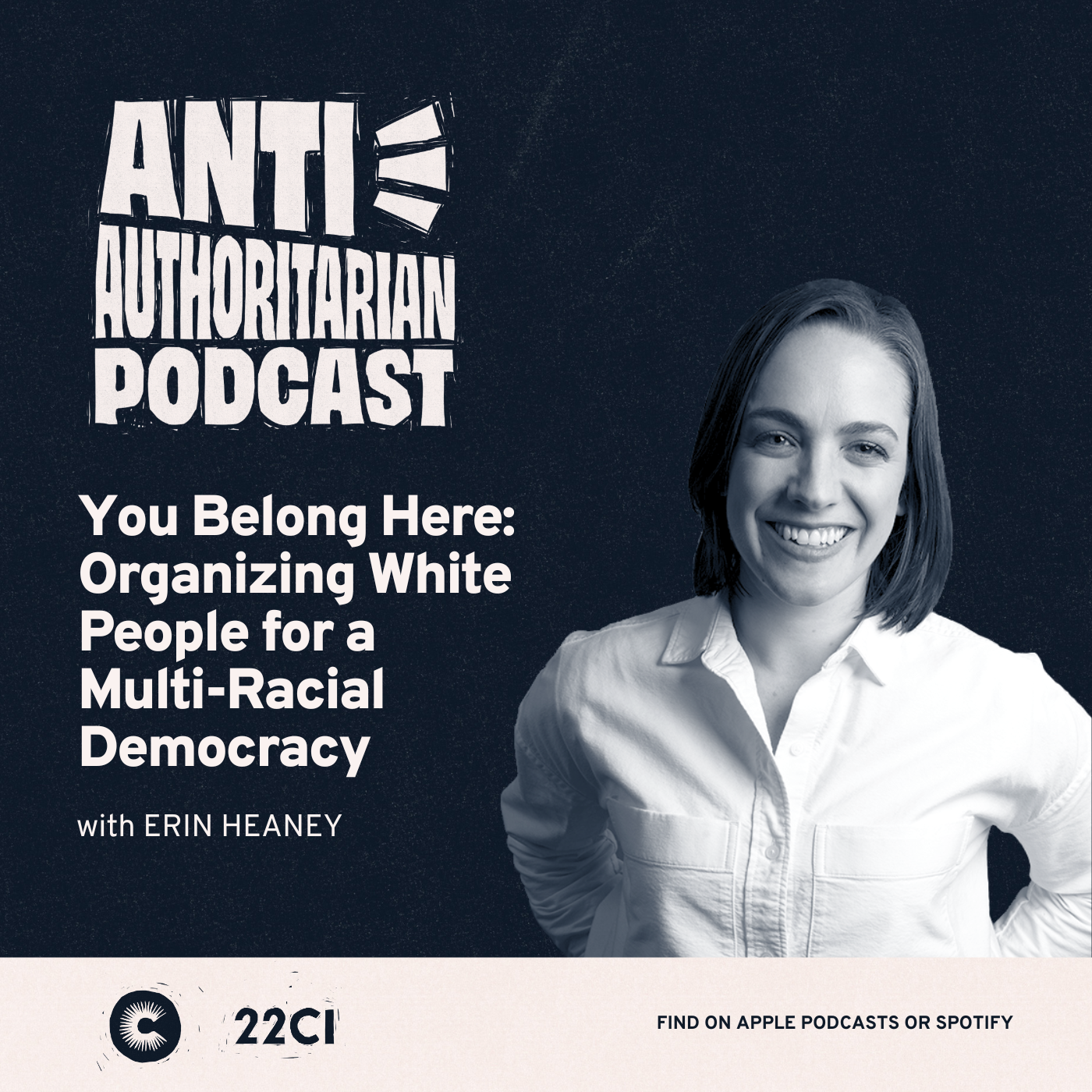 You Belong Here - Organizing White People for a Multi-Racial Democracy, with Erin Heaney