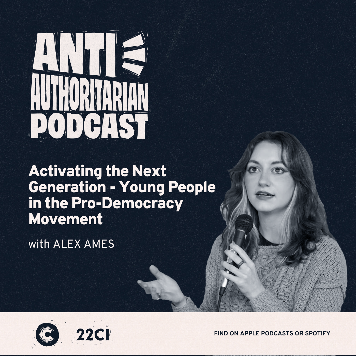 Activating the Next Generation- Young People in the Pro-Democracy Movement, with Alex Ames