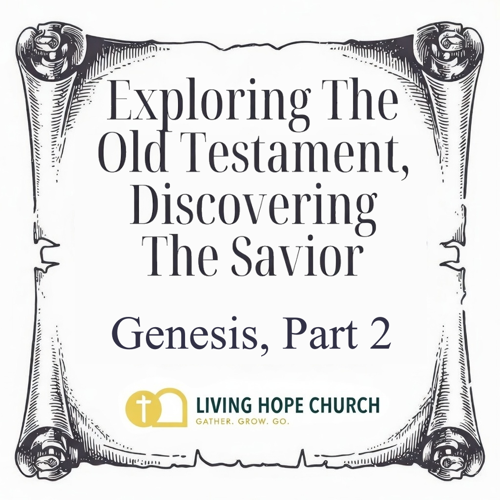 2026-01-18 - The Old Testament In A Year - Genesis (Part 2)