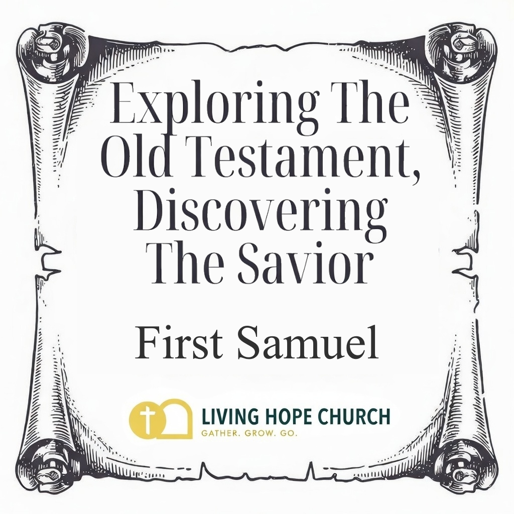 2026-03-22 - The Old Testament In A Year - First Samuel