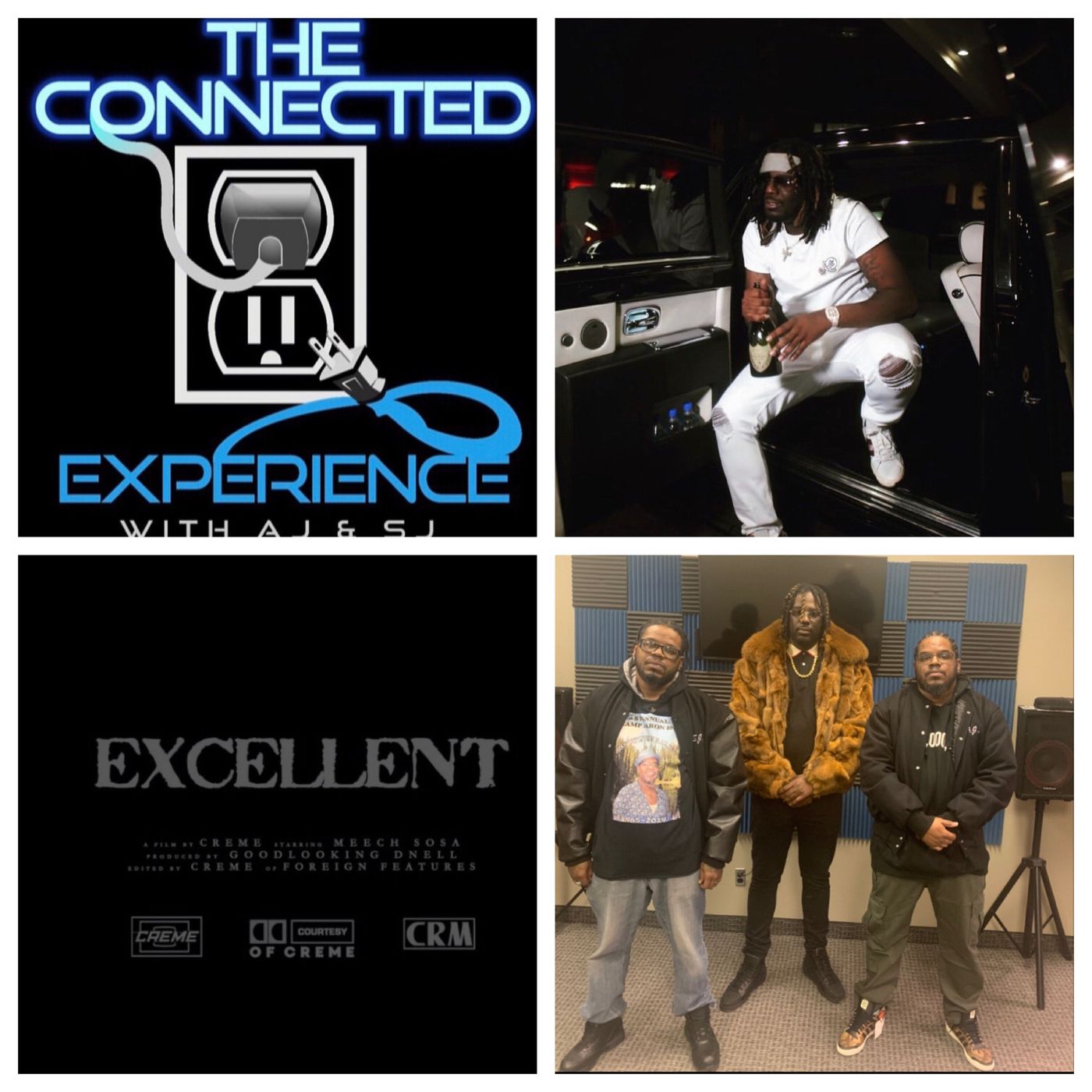 The Connected Experience- Excellent F/ Meech Sosa