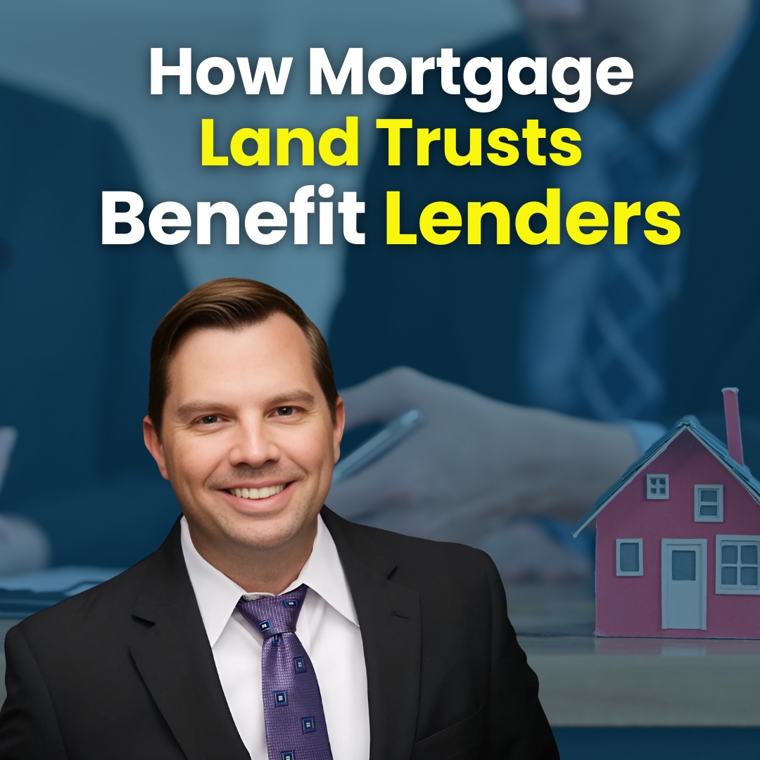 3 Reasons Private Lenders Should Use Land Trusts