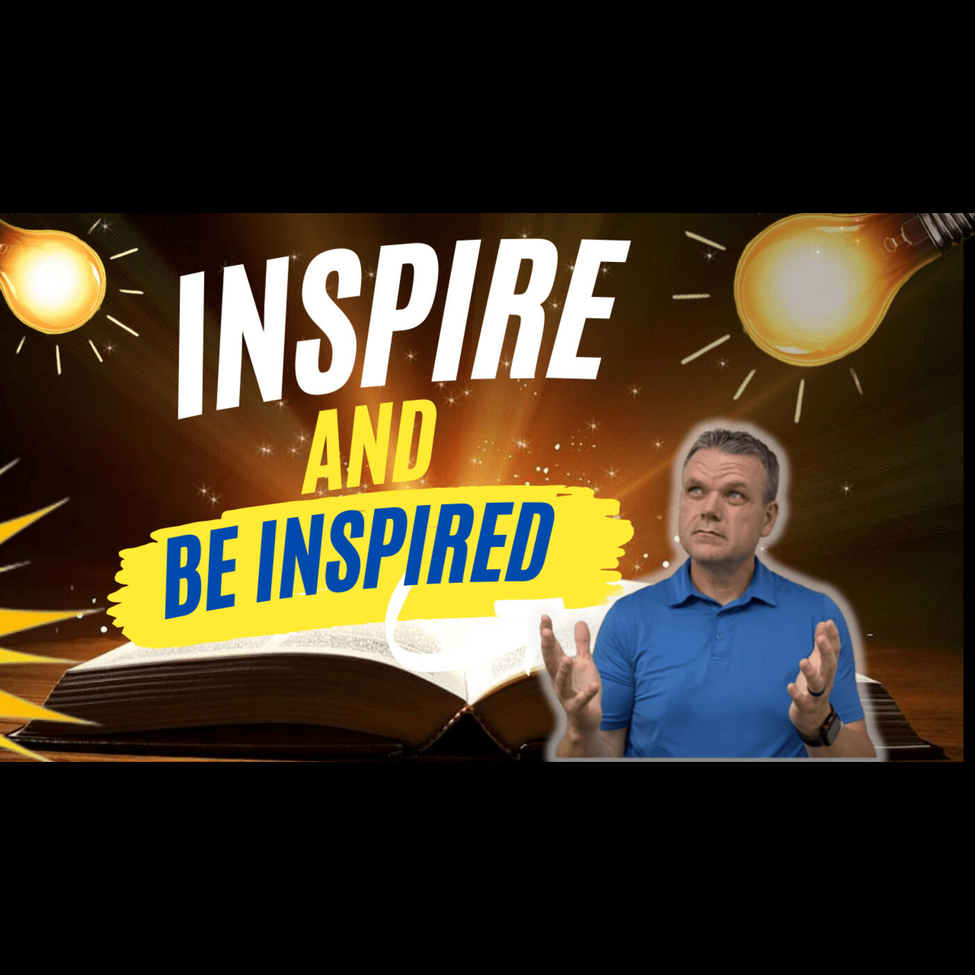 Ep 4 - Inspire and Be Inspired