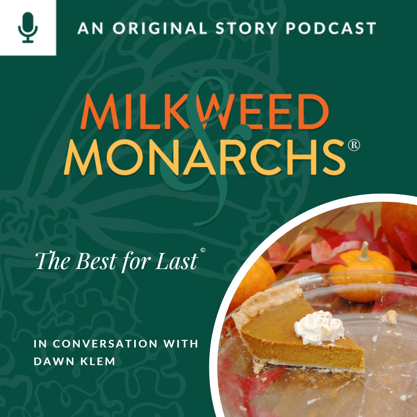 Milkweed & Monarchs