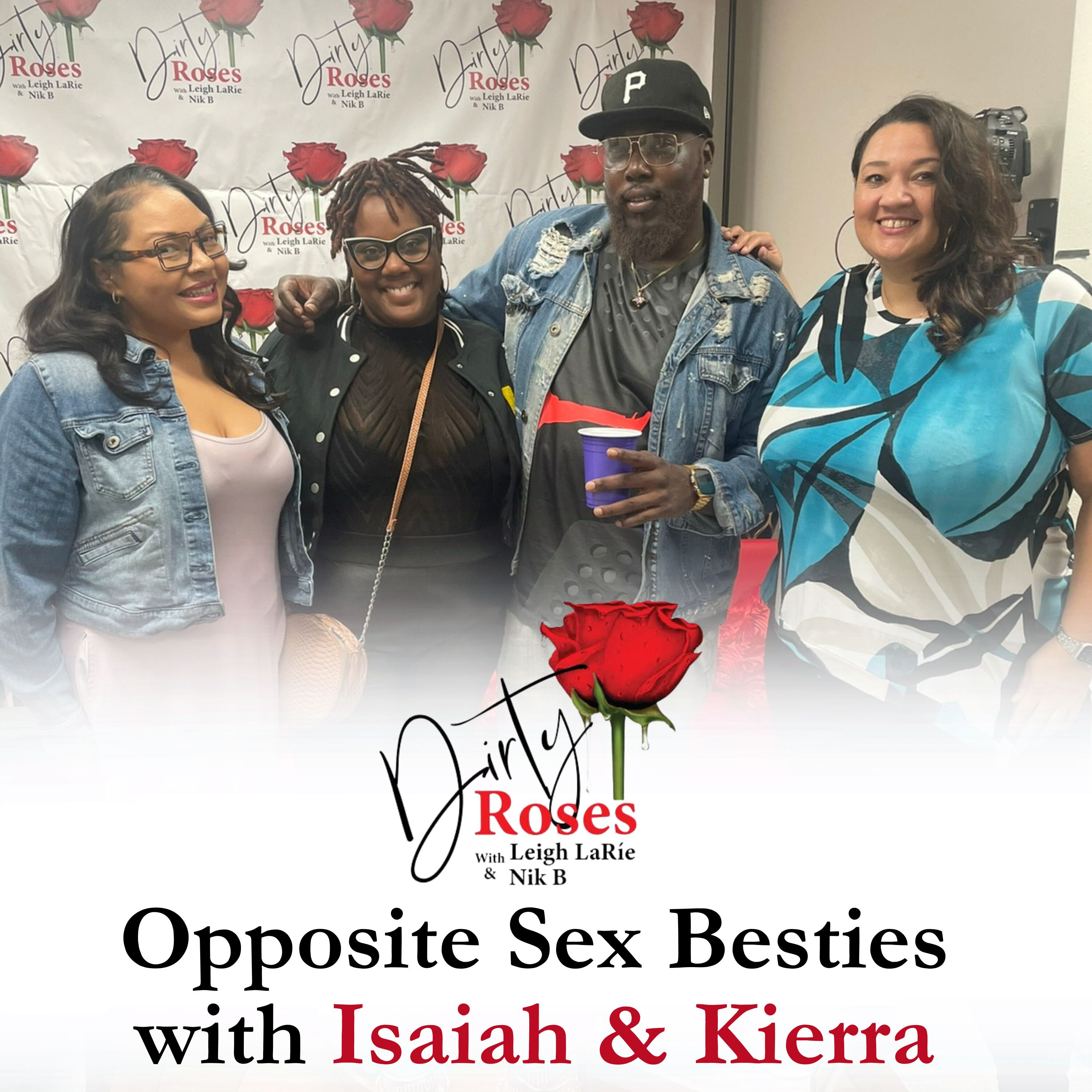 Opposite Sex Besties with Isaiah & Kierra Bostic