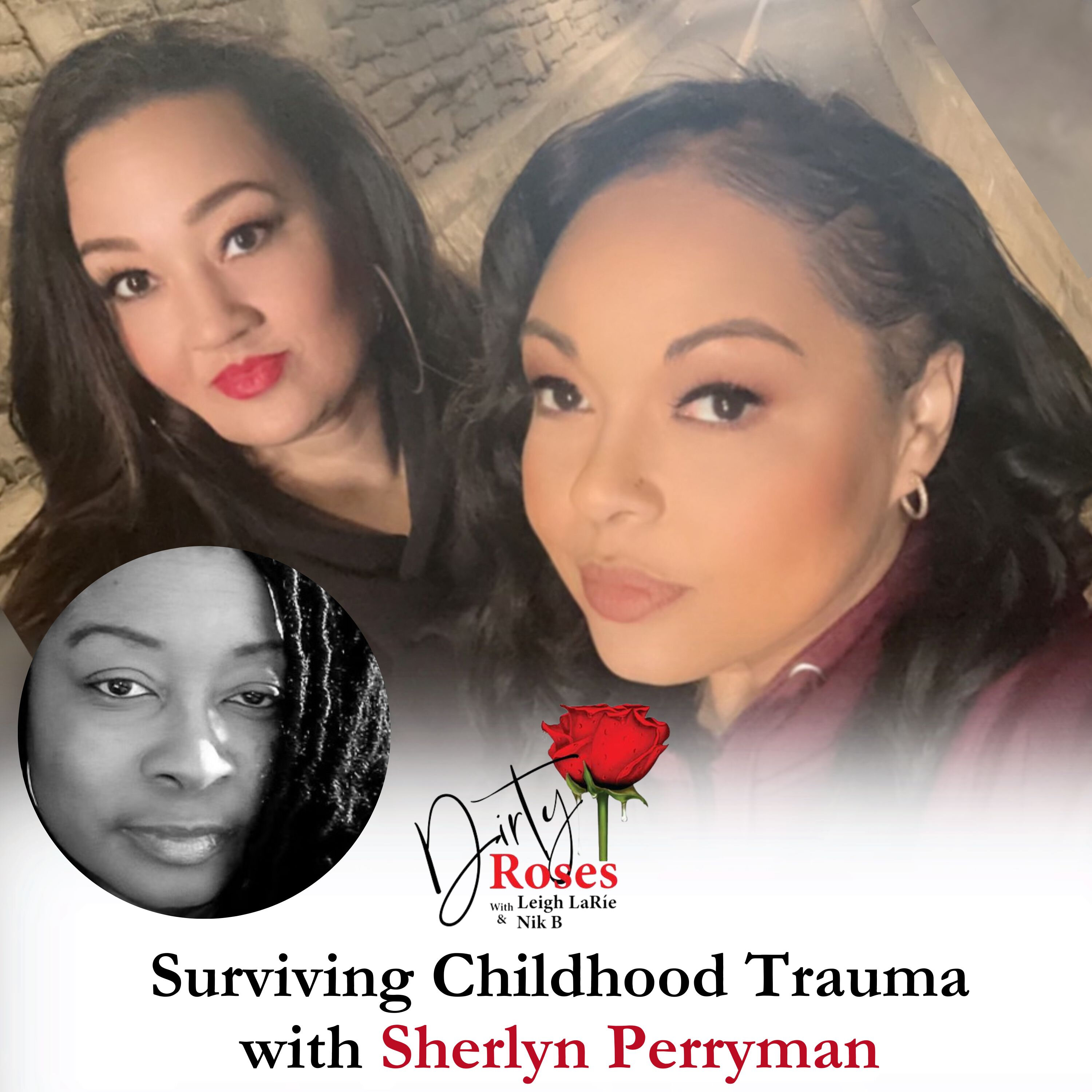 Surviving Childhood Trauma, Sherlyn Perryman