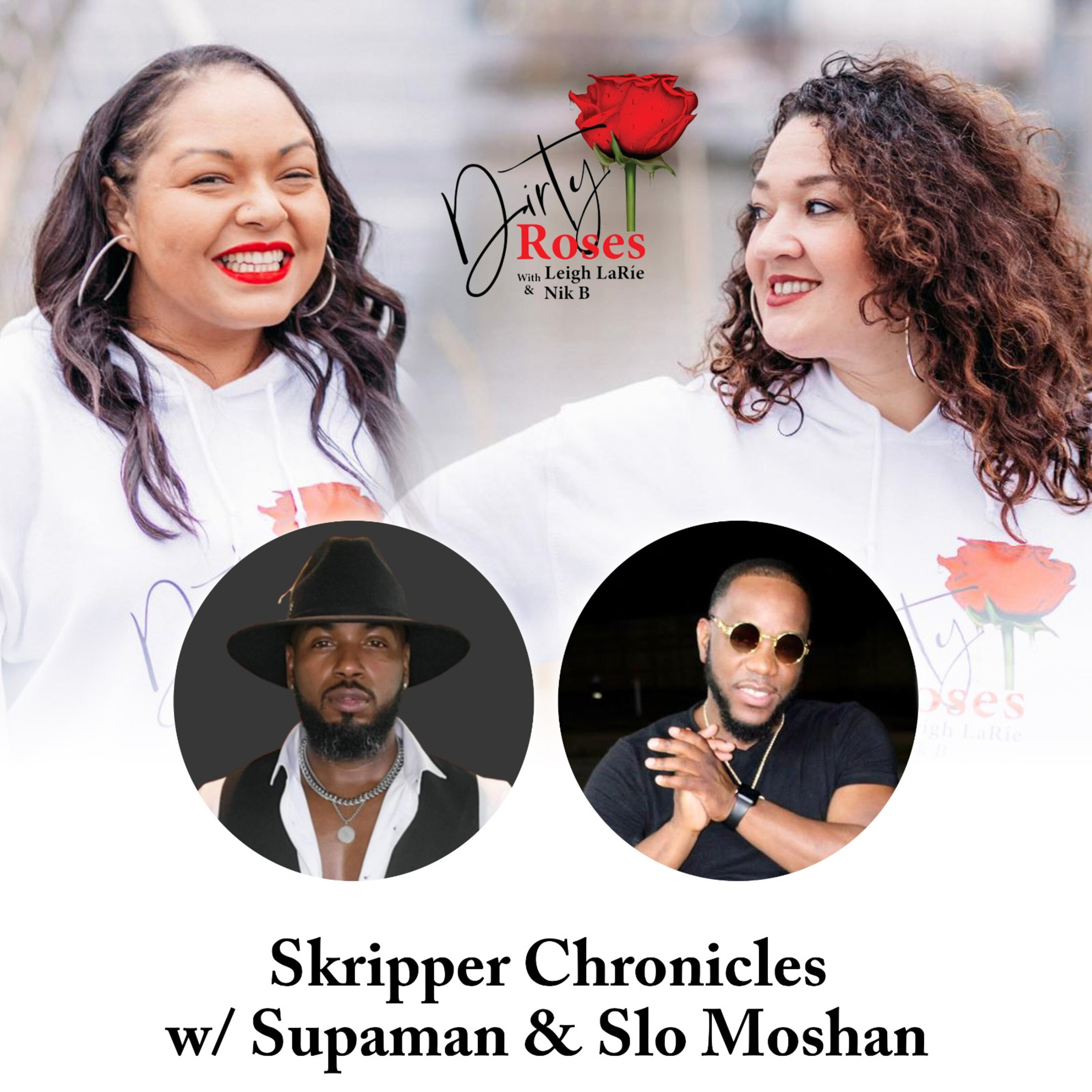 Skripper Chronicles, Supaman & Slo Moshan