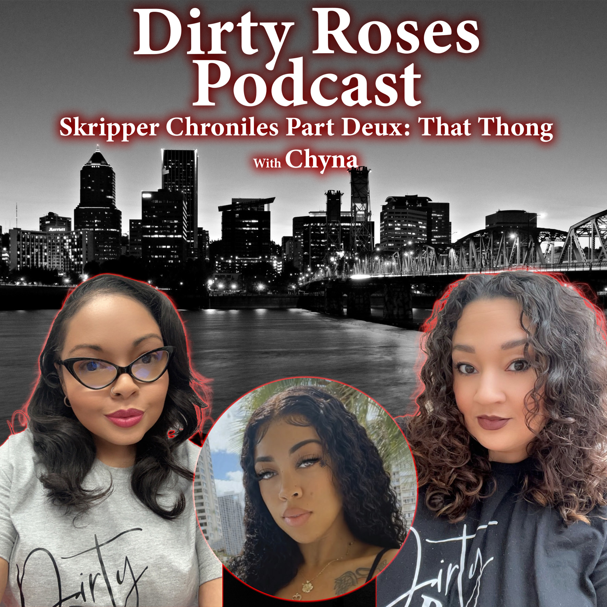 Skripper Chronicles Part Deux: That Thong w/ Chyna Skripper Chronicles Part Deux: That Thong w/ Chyna