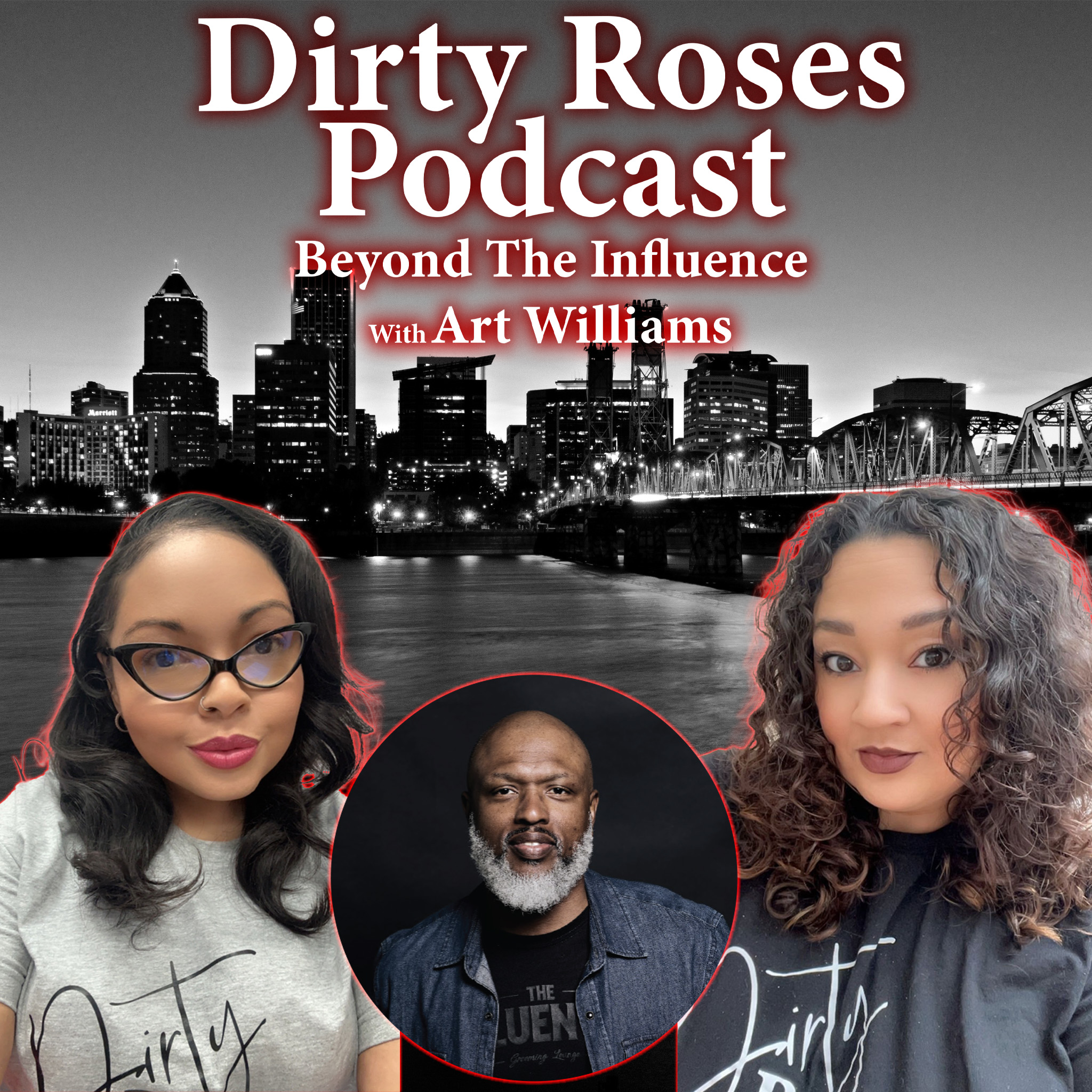 Beyond the Influence w/ Art Williams