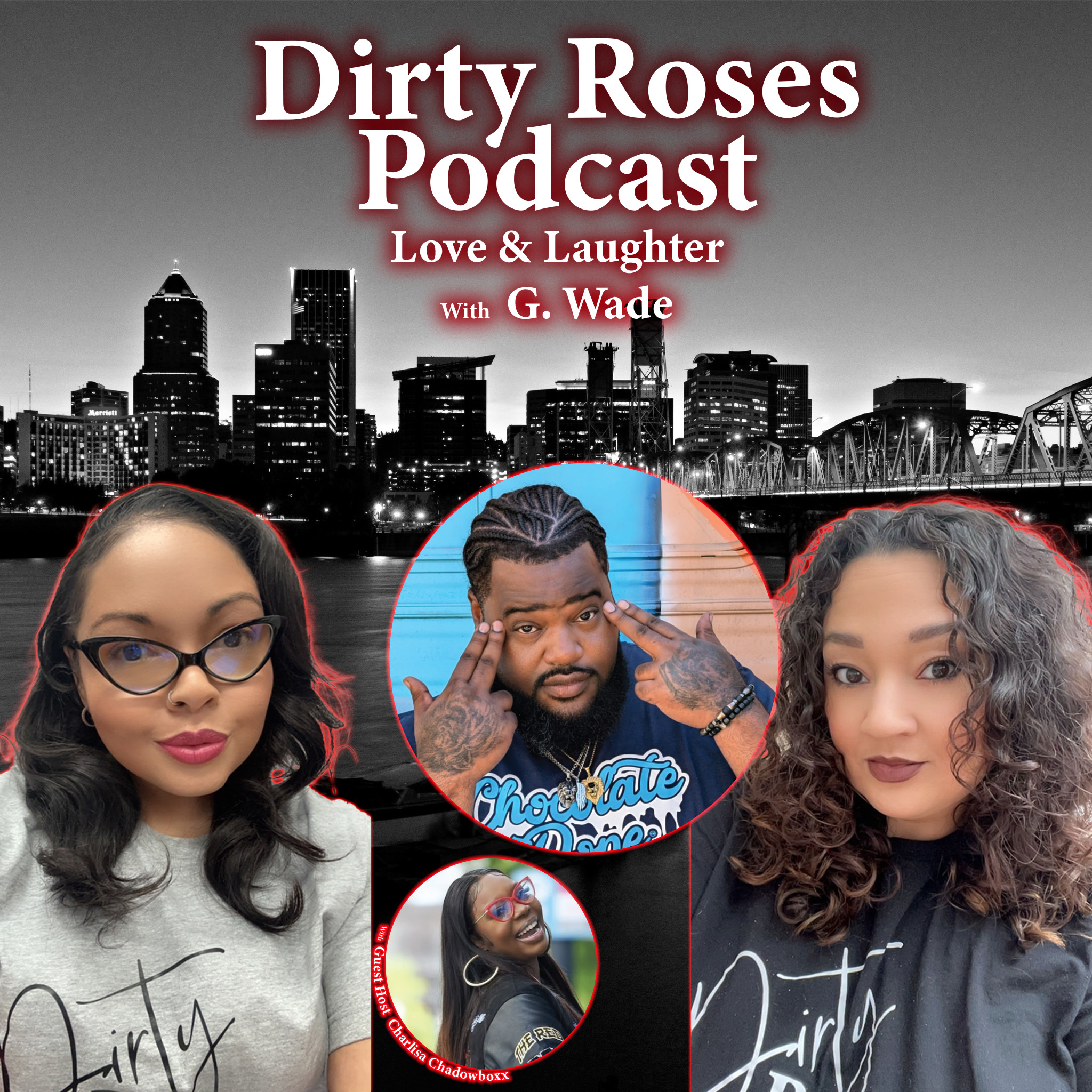 Love & Laughter w/ G Wade