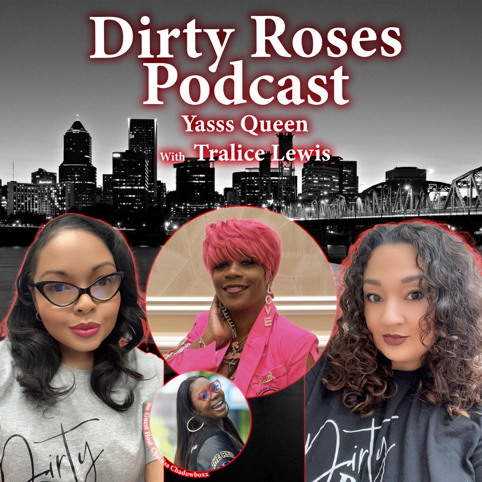 Yasss Queen w/ Tralice Lewis & Ambrosia