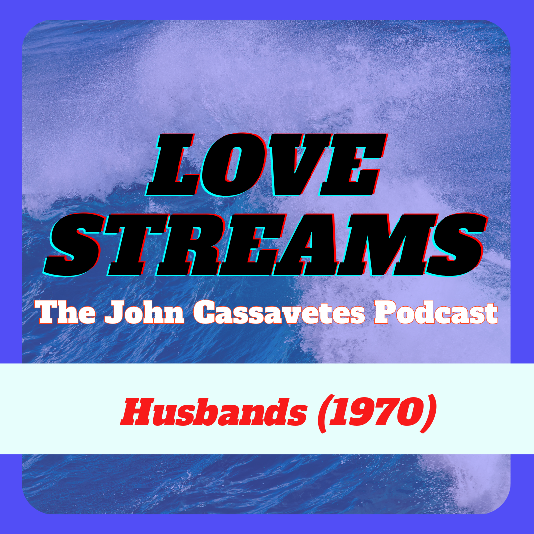Episode 3: HUSBANDS (1970)