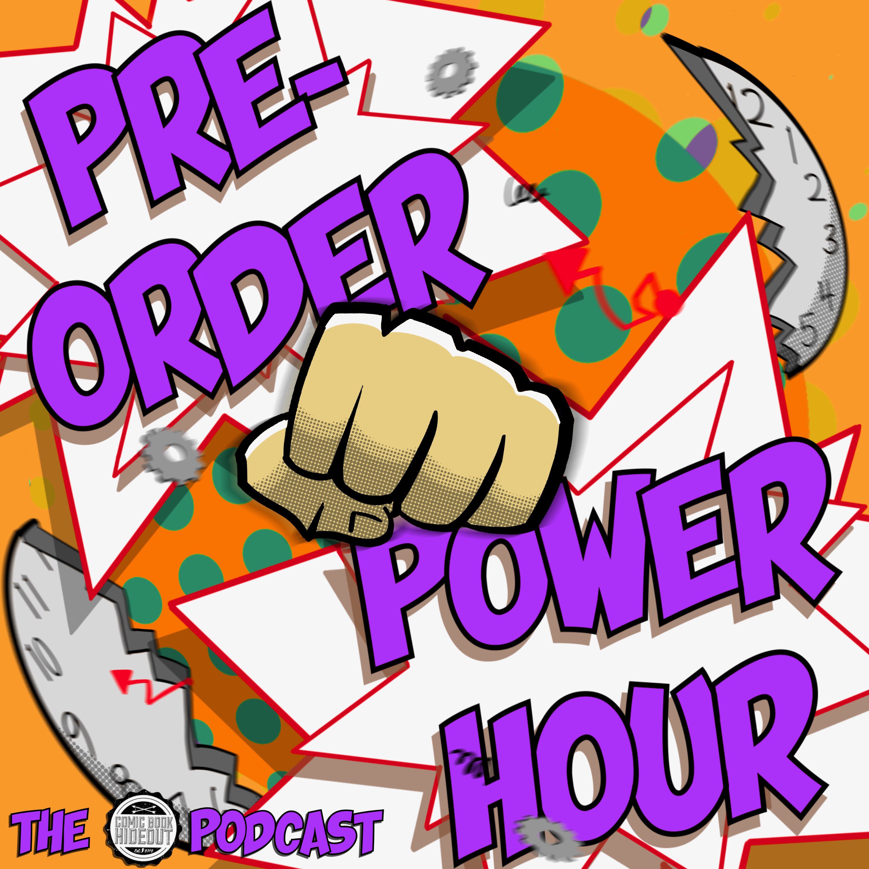 Pre-Order Power Hour, Season 2, Ep. 1. What the...? (The Weird Side of Comics)
