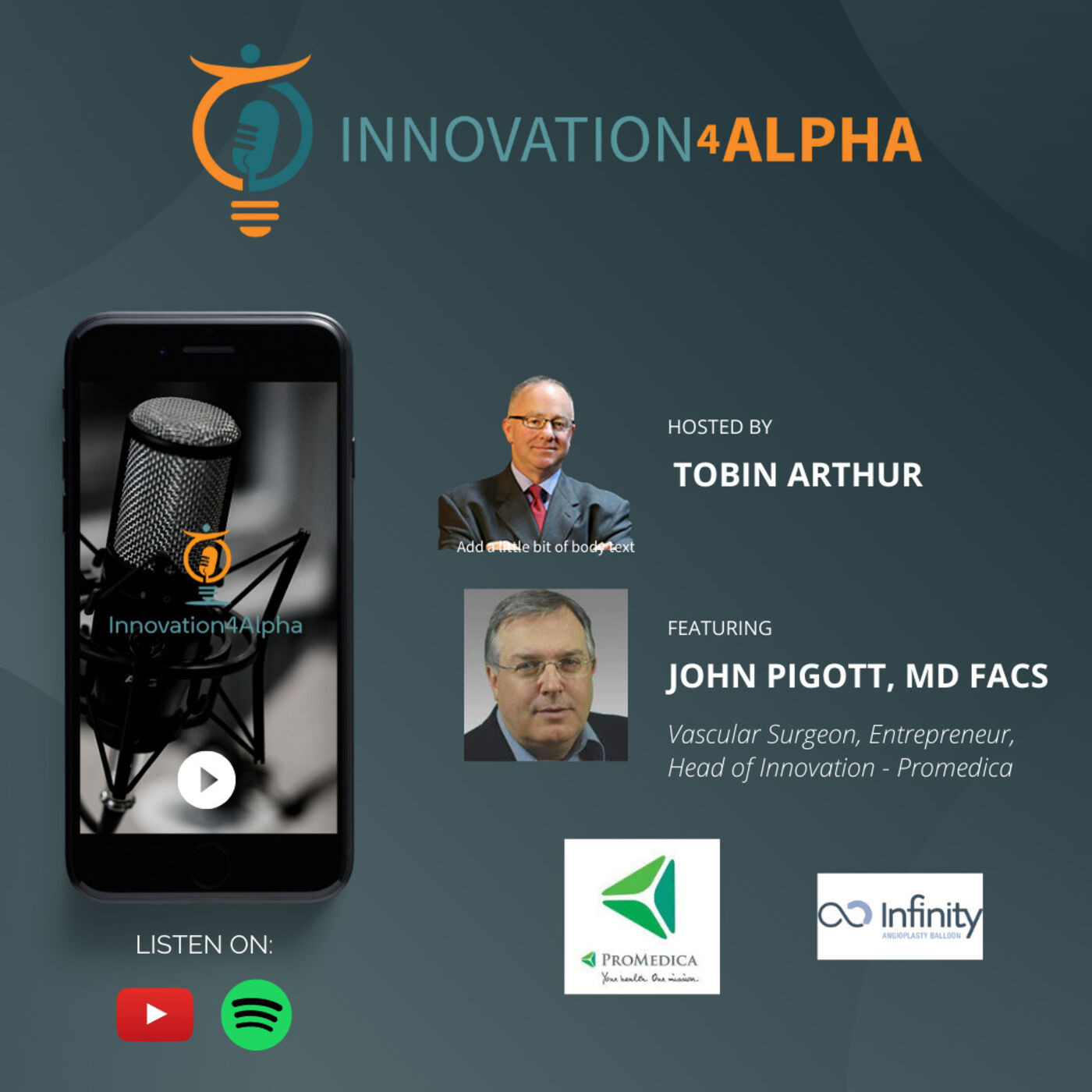 John Pigott, MD FACS - Surgeon, Entrepreneur, Head of Innovation - Promedica (209)