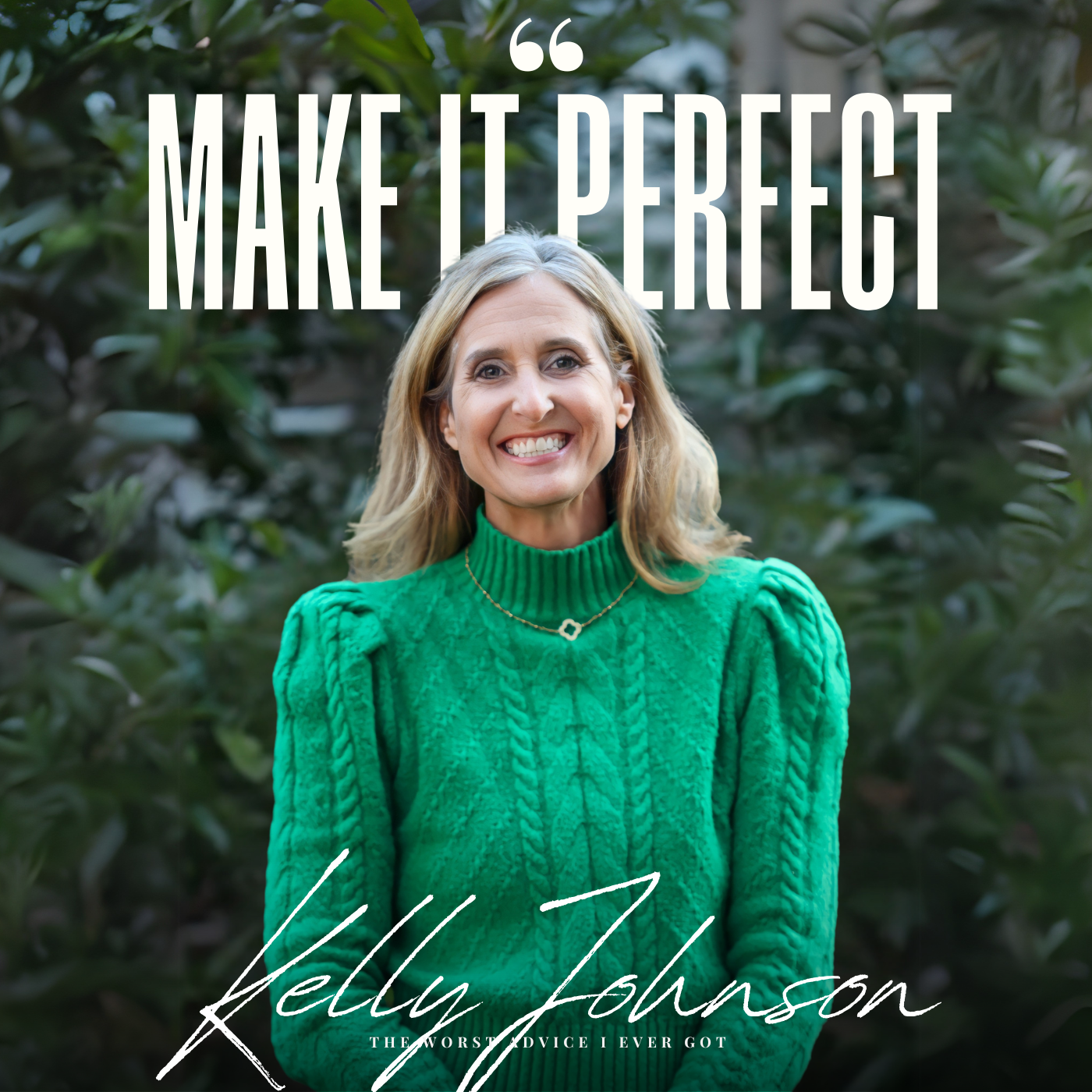 Be Perfect - Kelly Johnson