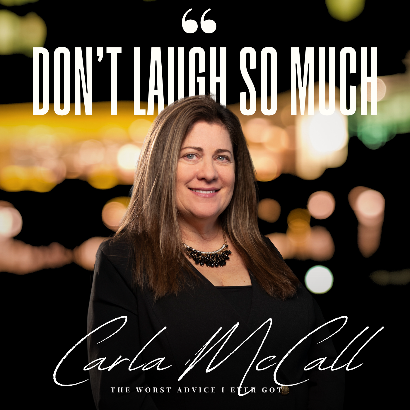 Don't Laugh So Much - Carla McCall