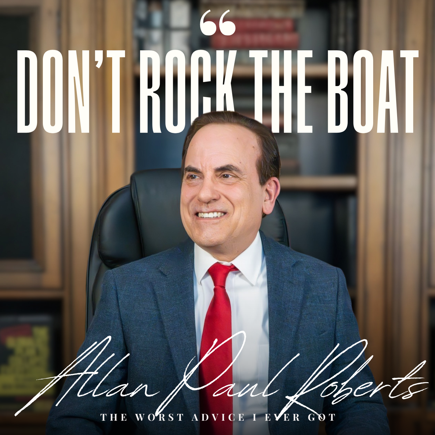 Don't Rock The Boat - Allan Paul Roberts