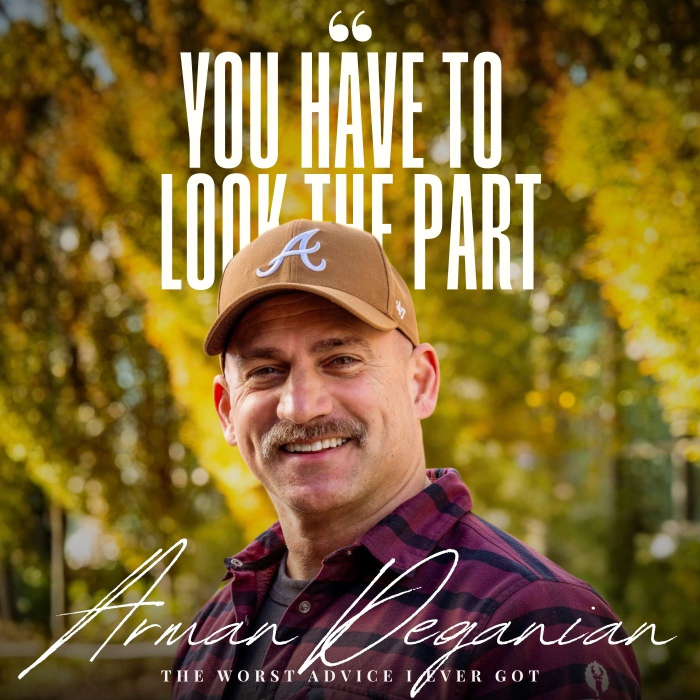 You Gotta Dress The Part - Arman Deganian