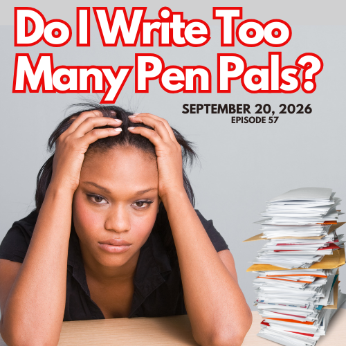 How Many Prison Pen Pals is Too Many?