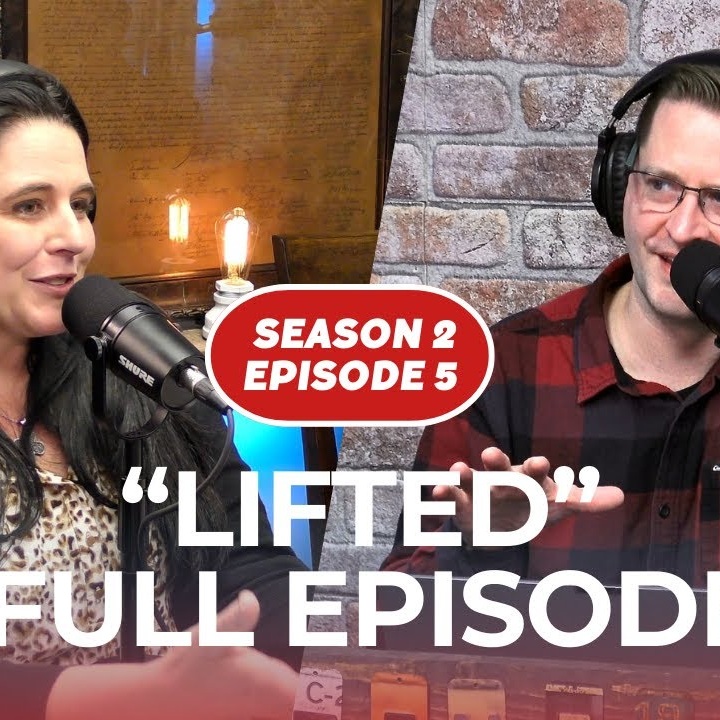 S2 E5 "Lifted" • John 3:13-15
