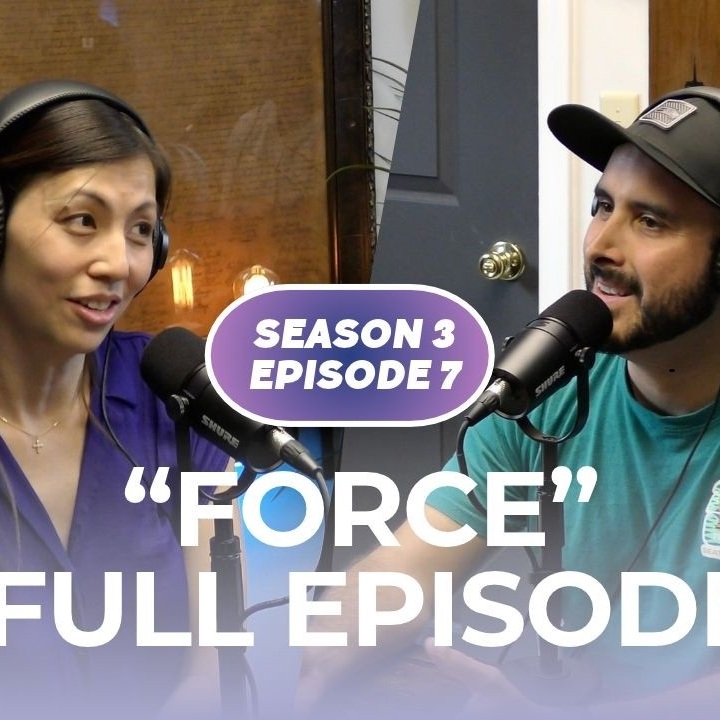 S3 E7 "Force" • John 6:14-15