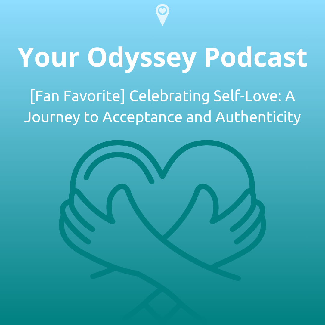 [Fan Favorite] Celebrating Self-Love: A Journey to Acceptance and Authenticity
