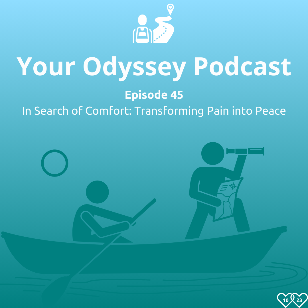 In Search of Comfort: Transforming Pain into Peace