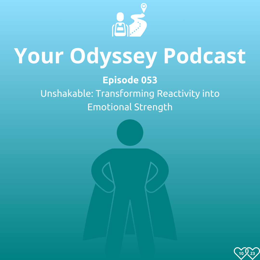 Unshakable: Transforming Reactivity into Emotional Strength