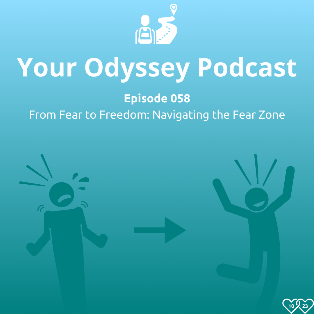 From Fear to Freedom: Navigating the Fear Zone