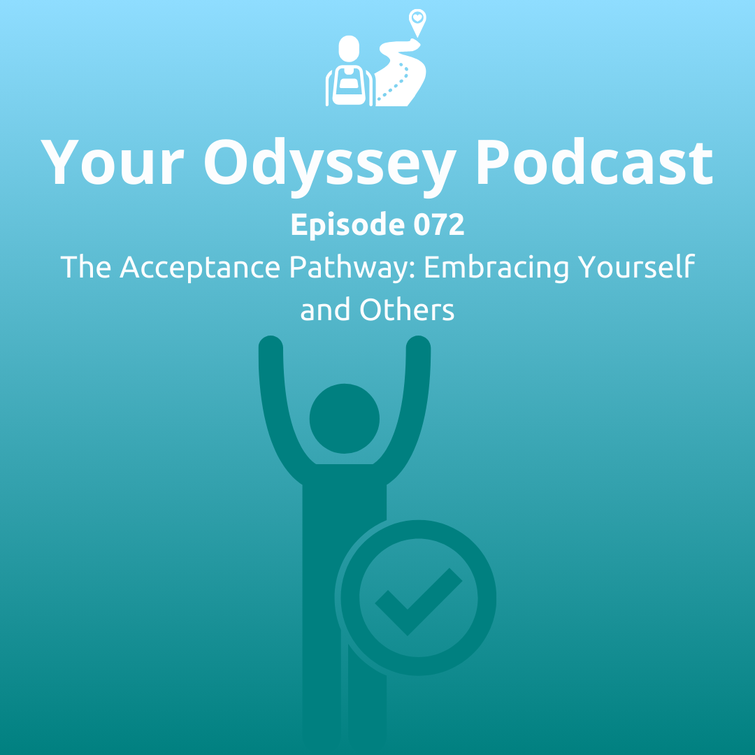 The Acceptance Pathway: Embracing Yourself and Others