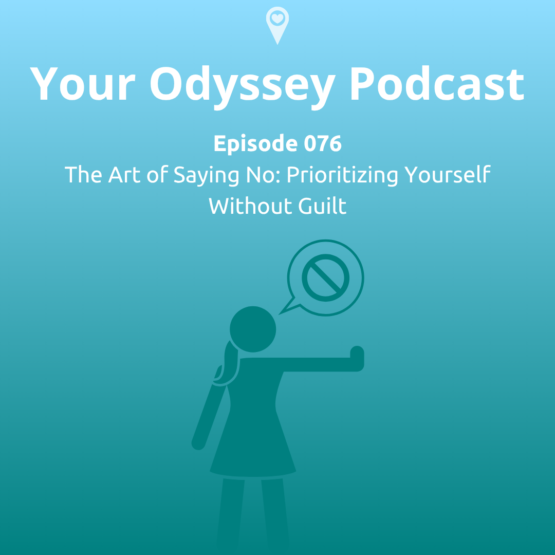 The Art of Saying No: Prioritizing Yourself Without Guilt