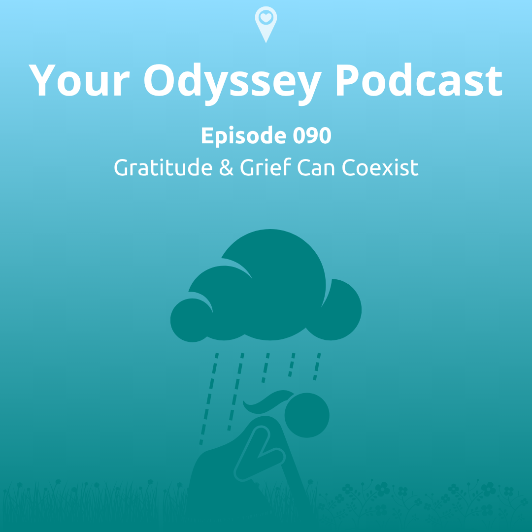 Gratitude and Grief Can Coexist