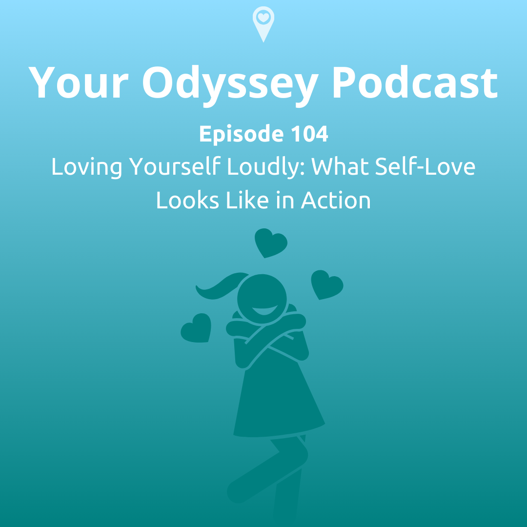 Loving Yourself Loudly: What Self-Love Looks Like in Action