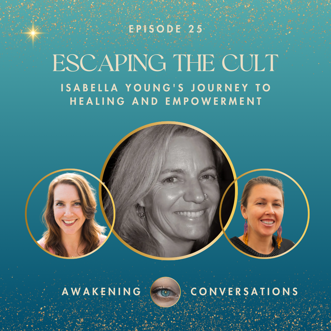 025. Escaping the Cult - Isabella Young's Journey to Healing and Empowerment