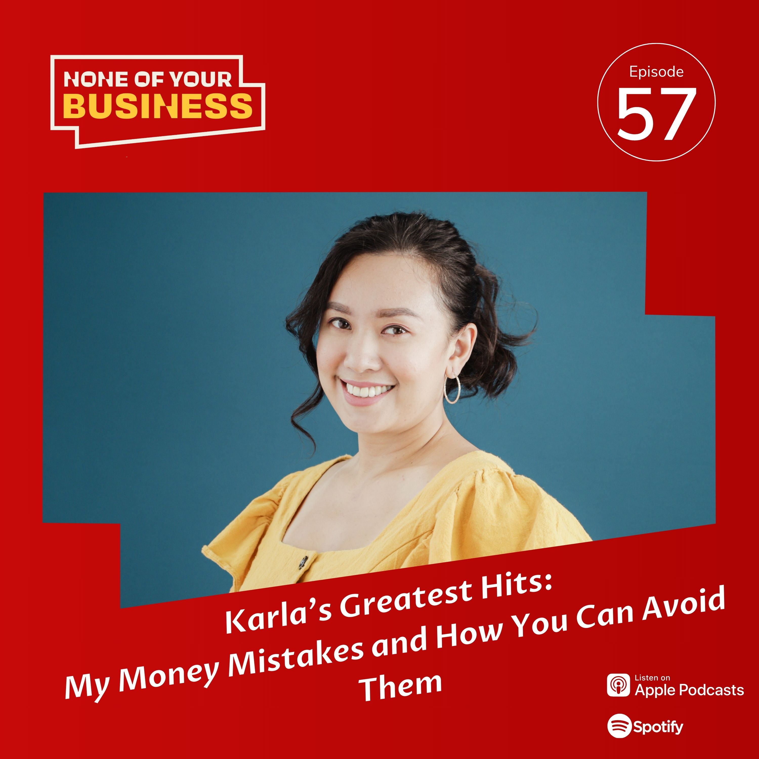 Karla's Greatest Hits: My Money Mistakes and How You Can Avoid Them