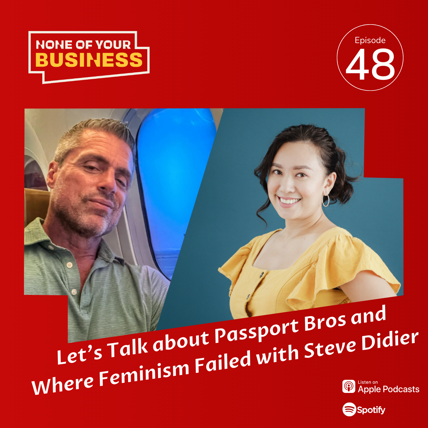 Let's Talk About Passport Bros and Where Feminism Failed with Steve Didier