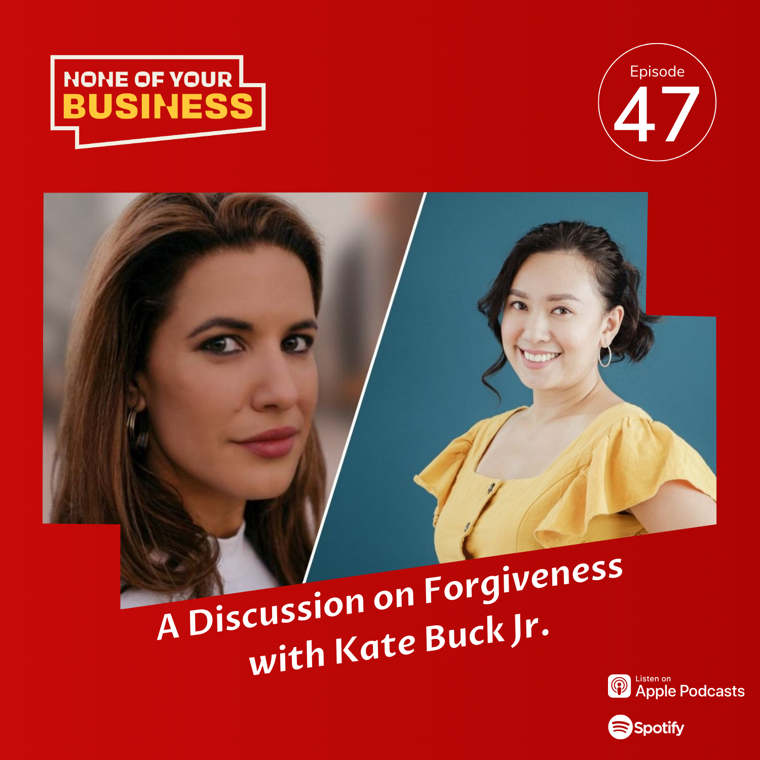 A Discussion on Forgiveness with Kate Buck Jr.