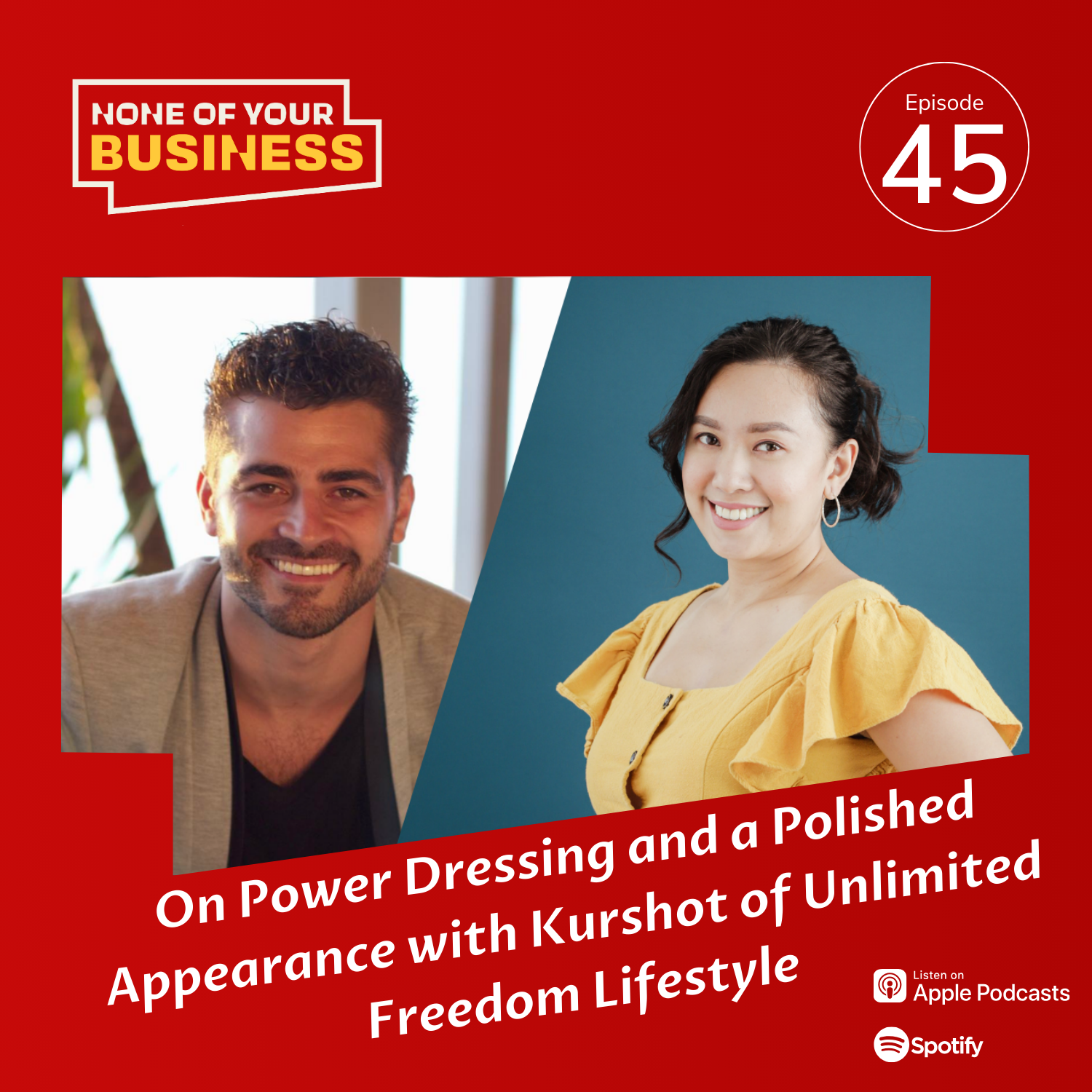 On Power Dressing and a Polished Appearance with Kurshot of Unlimited Freedom Lifestyle