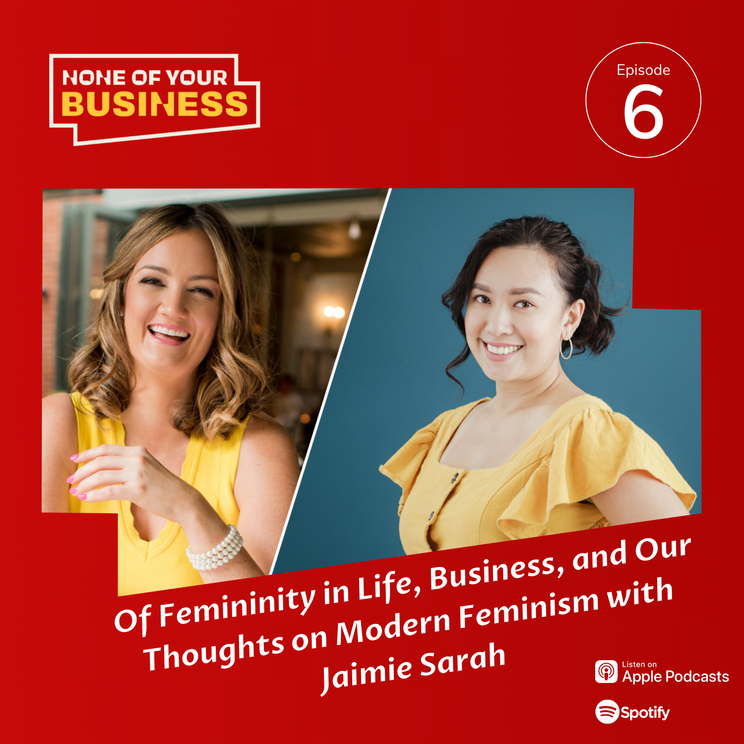 Of Femininity in Life, Business, and Our Thoughts on Modern Feminism with Jaimie Sarah