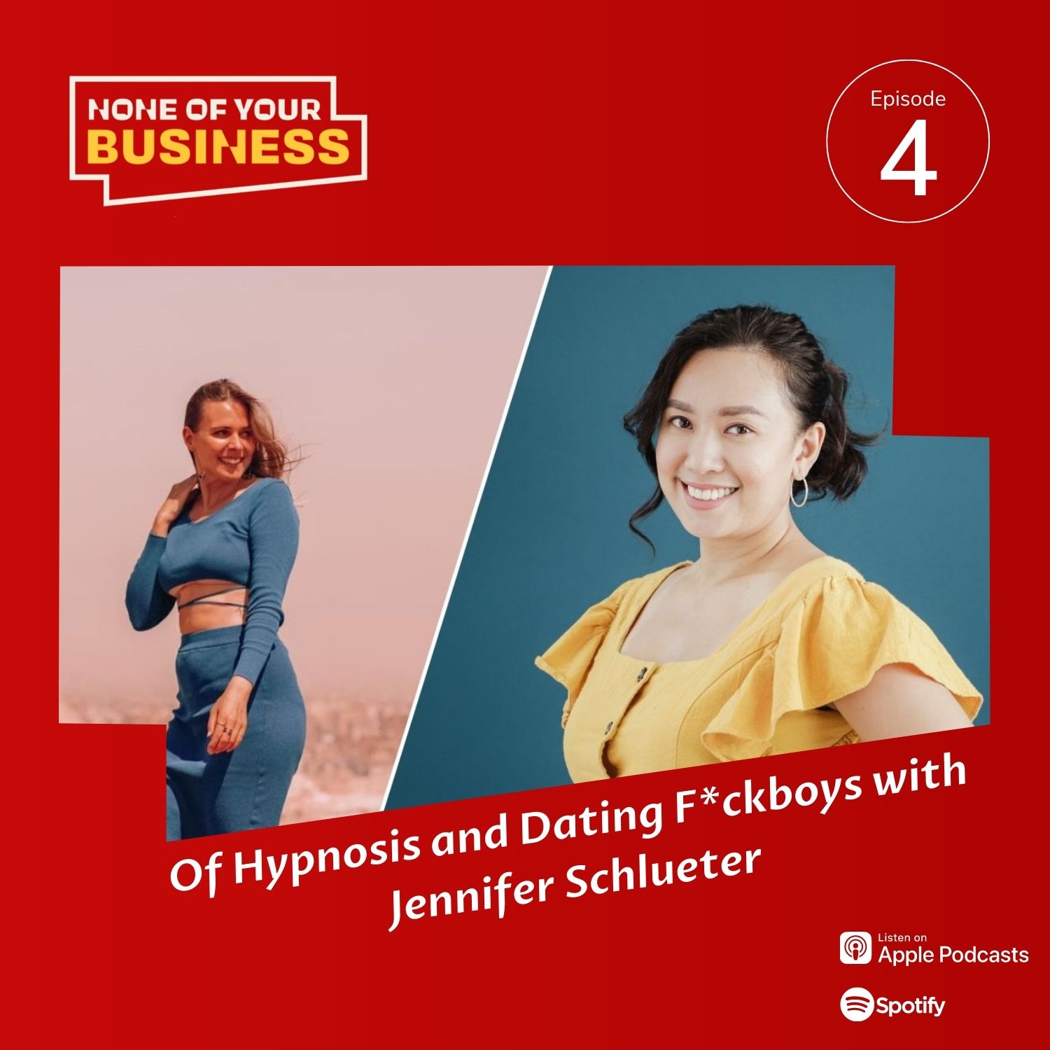 Of Hypnosis and Dating F*ckBoiis with Jennifer Schlueter