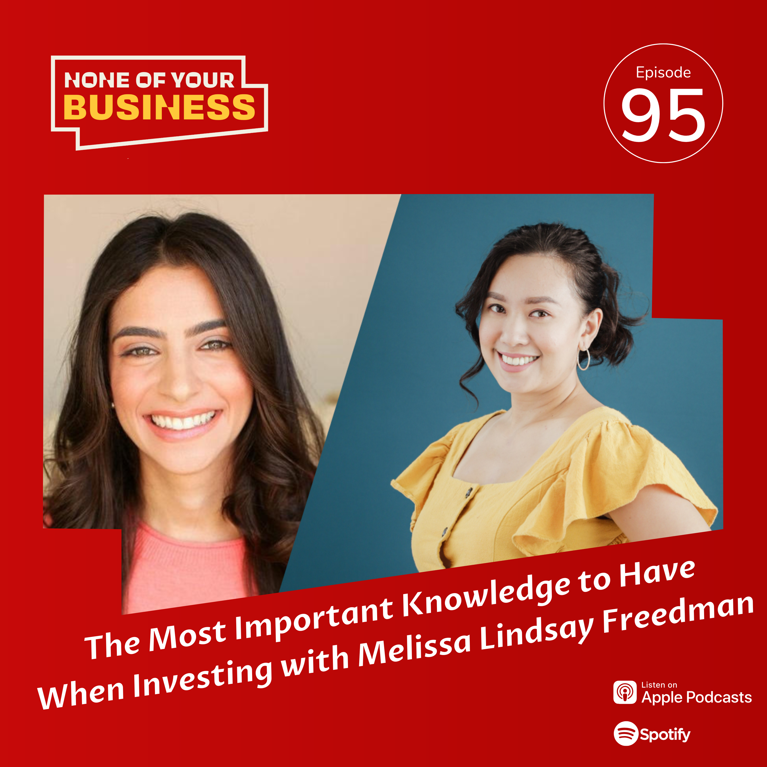 The Most Important Knowledge to Have When Investing with Melissa Lindsay Freedman