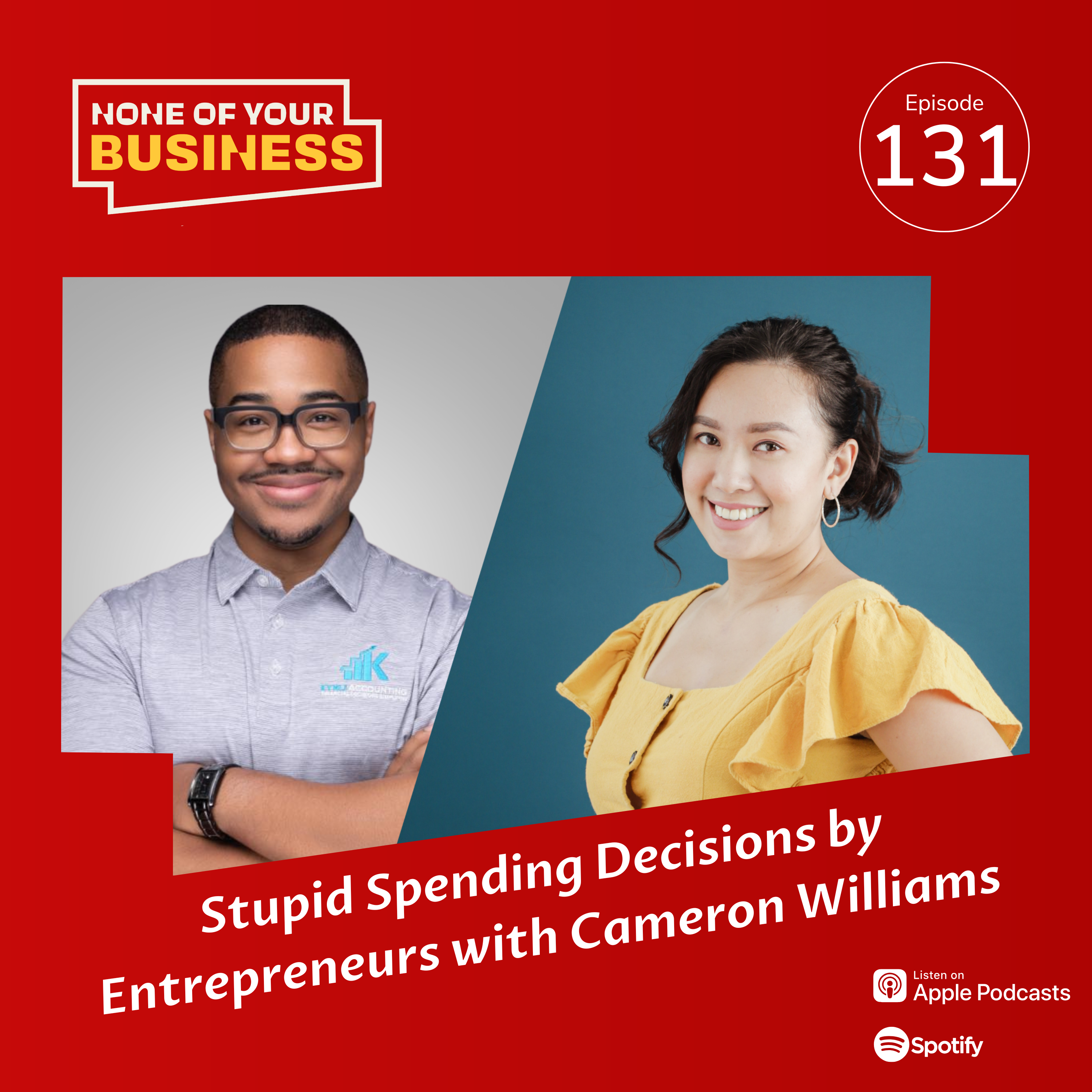 Stupid Spending Decisions by Entrepreneurs with Cameron Williams