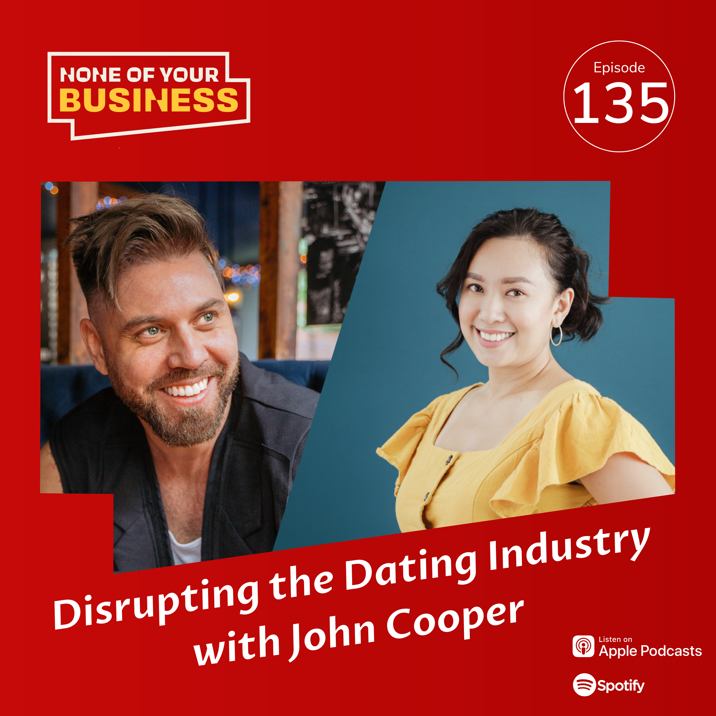 Disrupting the Dating Industry with John Cooper