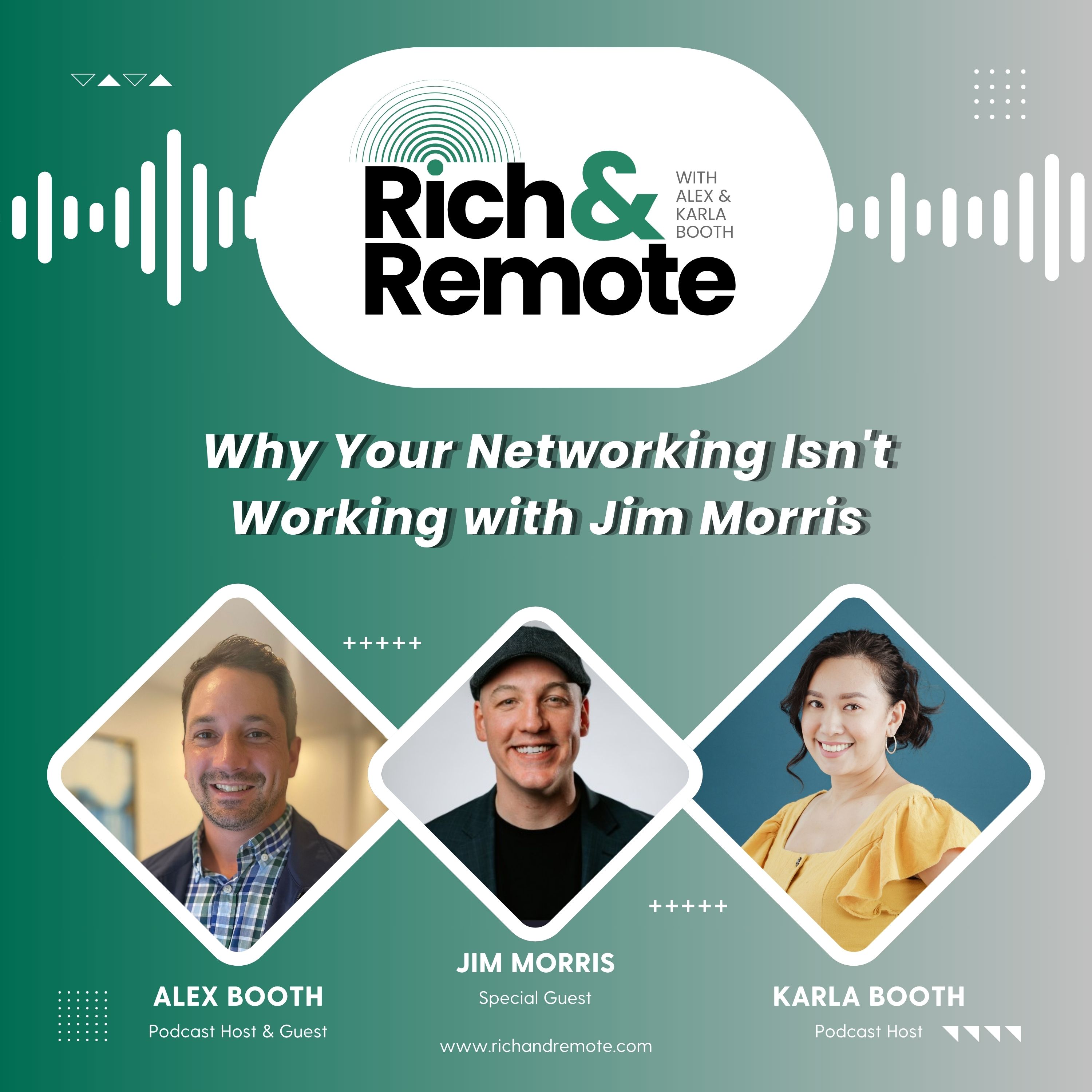Why Your Networking Isn't Working with Jim Morris