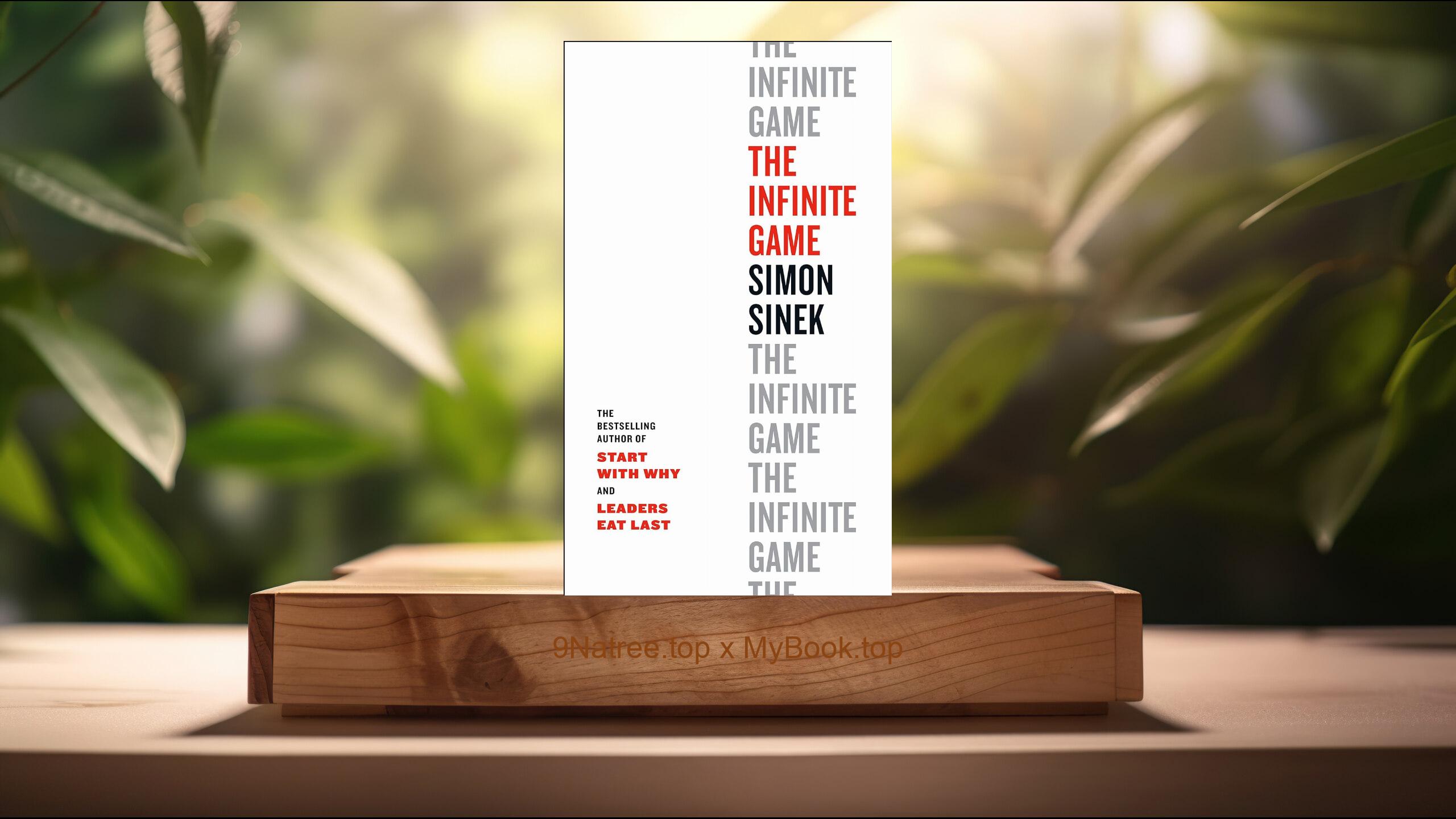 [Review] The Infinite Game (Simon Sinek) Summarized