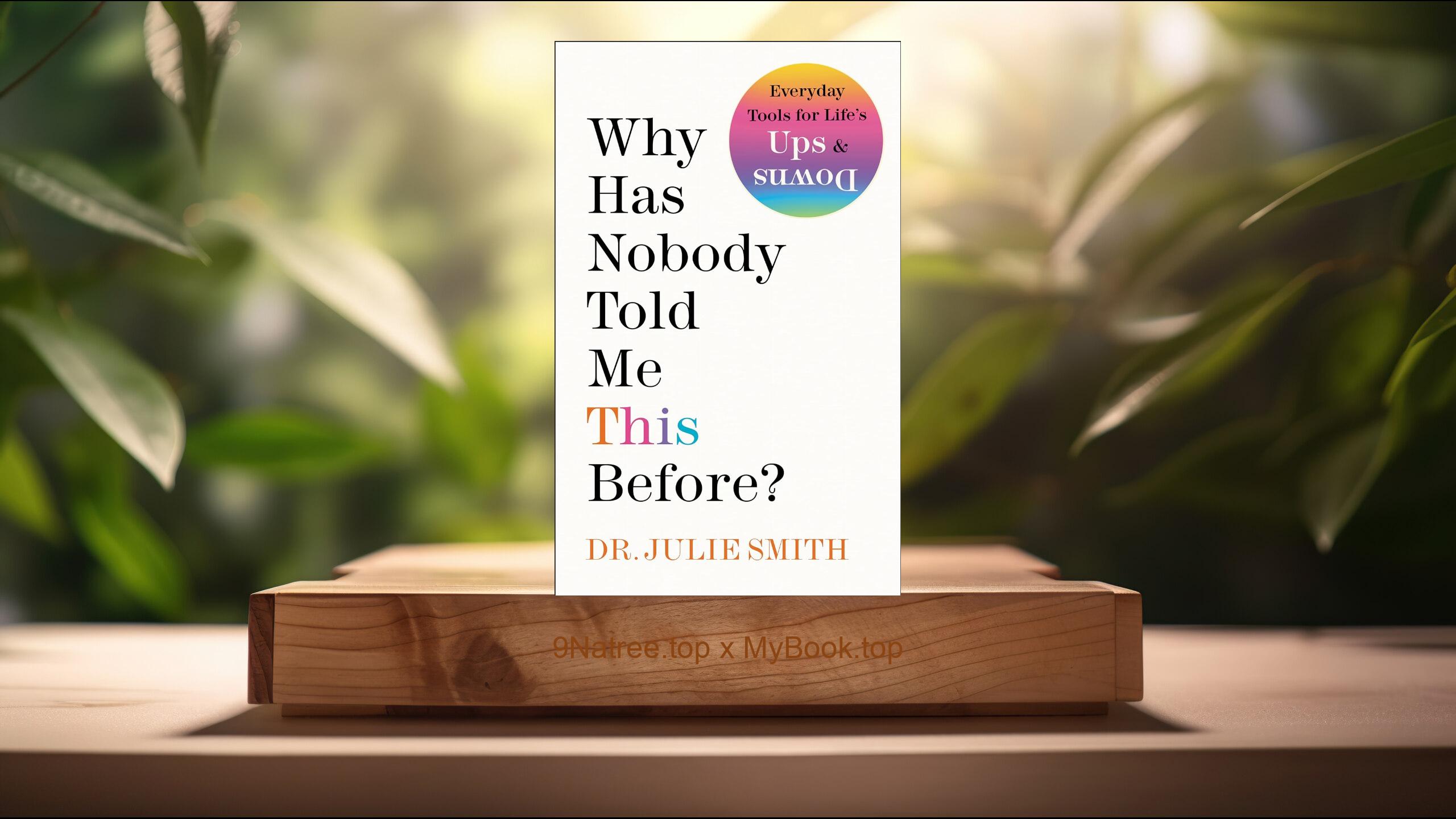 [Review] Why Has Nobody Told Me This Before? (Julie Smith) Summarized