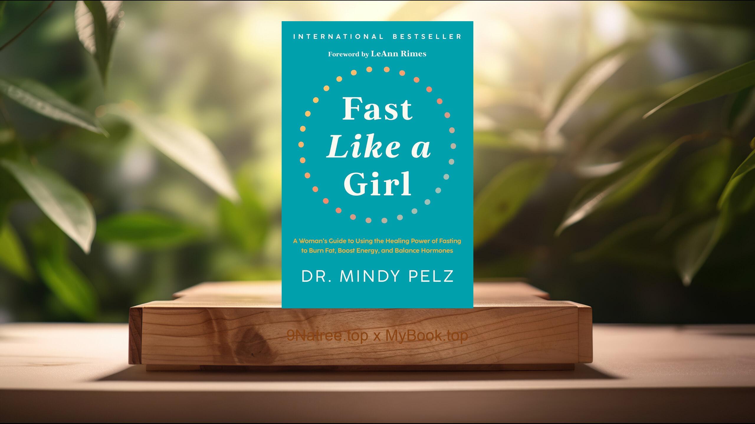 [Review] Fast Like a Girl (Mindy Pelz) Summarized